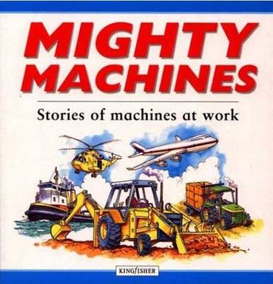 Book cover for Mighty Machines