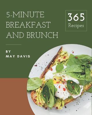 Book cover for 365 5-Minute Breakfast and Brunch Recipes