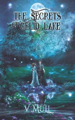 Book cover for The Secrets of Gelid Lake