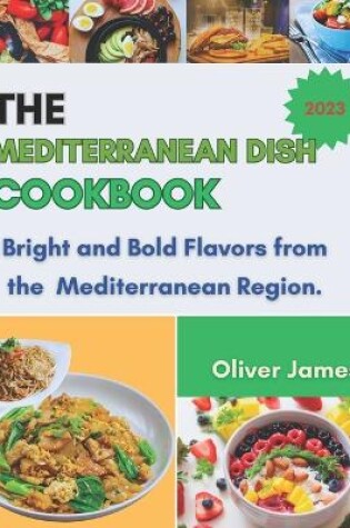 Cover of The Mediterranean Dish Cookbook