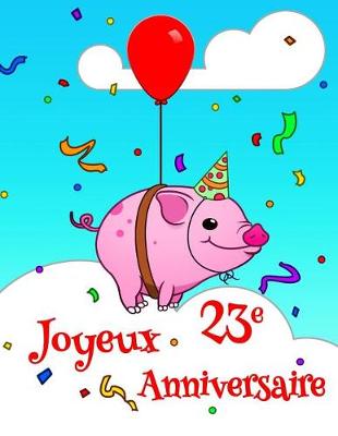 Book cover for Joyeux 23e Anniversaire