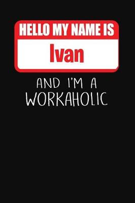 Book cover for Hello My Name Is Ivan