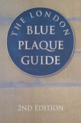 Cover of The London Blue Plaque Guide