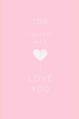 Cover of 100 Reasons Why I Love You