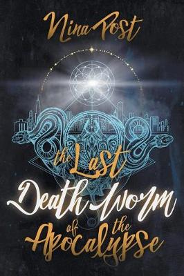 Book cover for The Last Death Worm of the Apocalypse