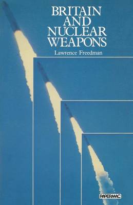 Book cover for Britain and Nuclear Weapons