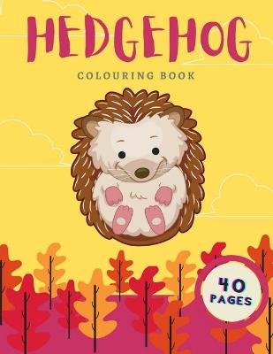 Book cover for Hedgehog Colouring Book