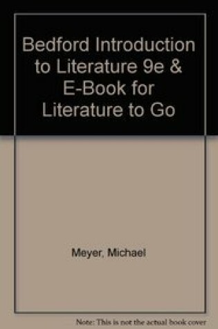 Cover of Bedford Introduction to Literature 9e & E-Book for Literature to Go