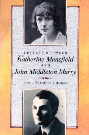 Cover of Letters Between Katherine Mansfield and John Middleton Murry