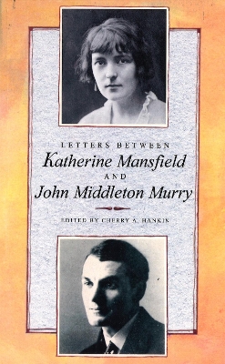 Book cover for Letters Between Katherine Mansfield and John Middleton Murry