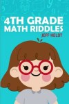 Book cover for 4th Grade Math Riddles