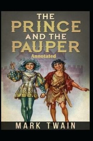 Cover of The Prince and the Pauper Annotated