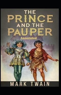 Book cover for The Prince and the Pauper Annotated