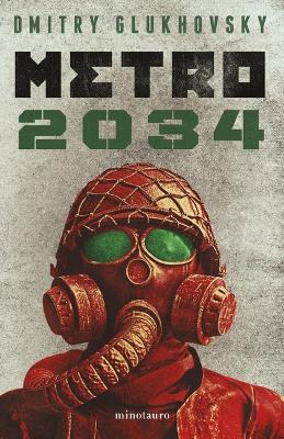 Book cover for Metro 2034 (Novela / A Novel)