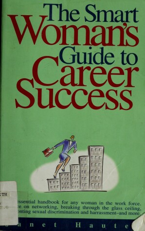 Book cover for The Smart Woman's Guide to Career Success