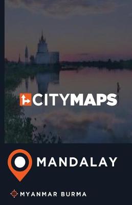 Book cover for City Maps Mandalay Myanmar Burma