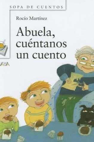 Cover of Abuela, Cuentanos UN Cuento