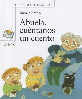 Book cover for Abuela, Cuentanos UN Cuento