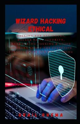 Book cover for Wizard Hacking Ethical