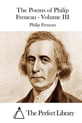 Book cover for The Poems of Philip Freneau - Volume III