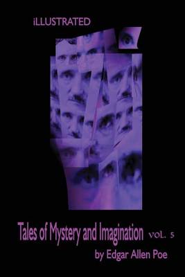 Book cover for Tales of Mystery and Imagination Volume 5 by Edgar Allen Poe