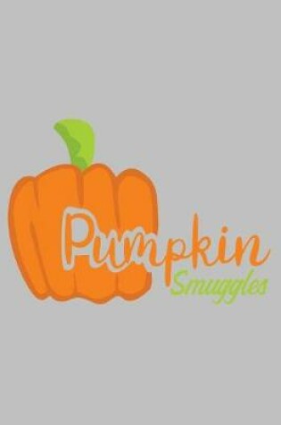 Cover of Pumpkin smuggles