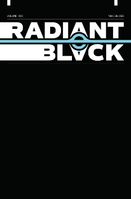 Book cover for Radiant Black, Volume 4: A Massive-Verse Book