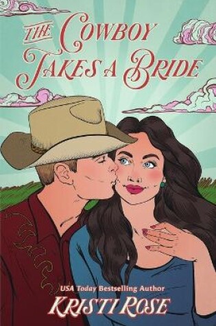 Cover of The Cowboy Takes a Bride Special Edition