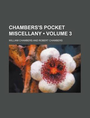 Book cover for Chambers's Pocket Miscellany (Volume 3)