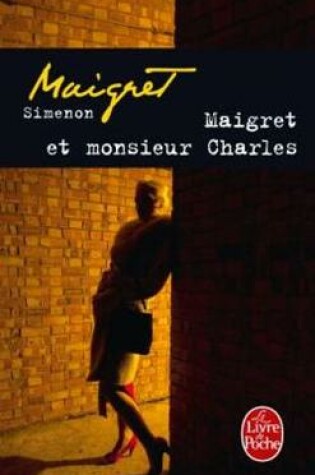 Cover of Maigret et Monsieur Charles