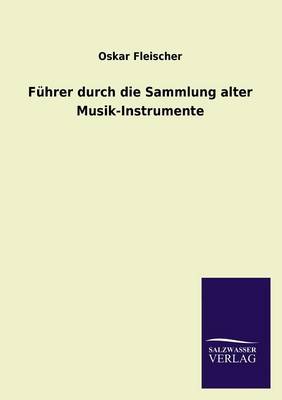 Book cover for Fuhrer Durch Die Sammlung Alter Musik-Instrumente