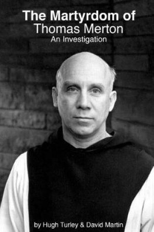 Cover of The Martyrdom of Thomas Merton