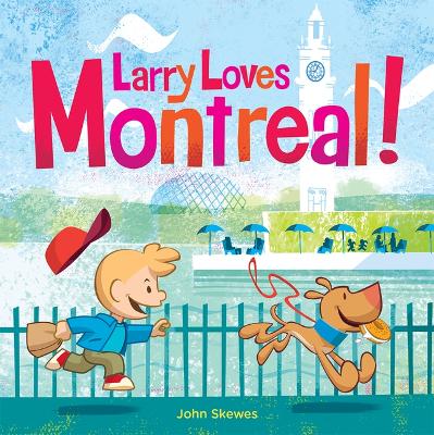 Book cover for Larry Loves Montreal!