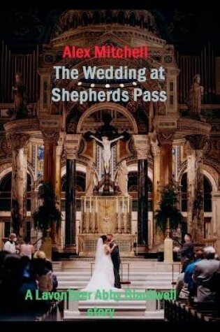 Cover of The Wedding at Shepherds Pass