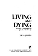 Book cover for Living and Dying