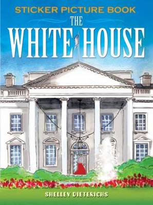 Book cover for The White House Sticker Picture Book