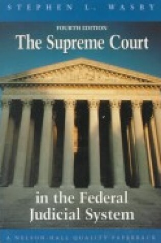 Cover of Supreme Court in the Federal Judicial System