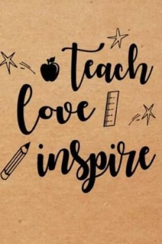Cover of Teach love inspire