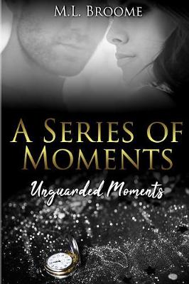 Cover of Unguarded Moments