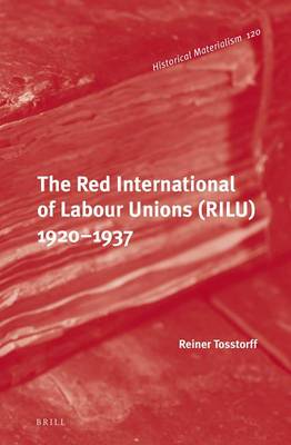 Cover of The Red International of Labour Unions (Rilu) 1920 - 1937