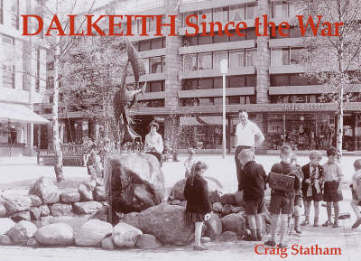 Book cover for Dalkeith Since the War