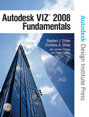 Book cover for Autodesk VIZ 2008 Fundamentals