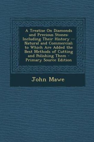 Cover of A Treatise on Diamonds and Precious Stones