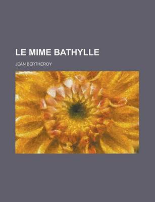 Book cover for Le Mime Bathylle