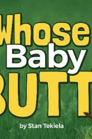 Cover of Whose Baby Butt?