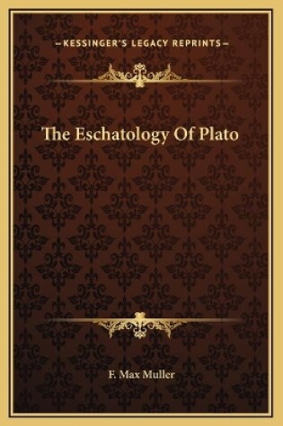 Cover of The Eschatology Of Plato