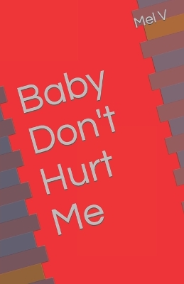 Book cover for Baby Don't Hurt Me