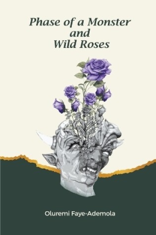 Cover of Phase of a Monster and Wild Roses