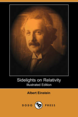 Cover of Sidelights on Relativity (Illustrated Edition)