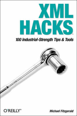 Cover of XML Hacks